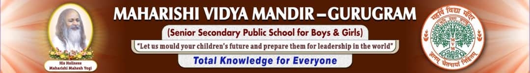 Maharishi Vidya Mandir Public School, Chandu, One of the best CBSE schools in Gurugram. Maharishi Vidya Mandir Public School, Chandu, One of the best CBSE schools in Gurugram.