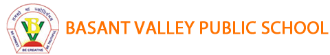 Basant Valley Public School, Sector 46, Residency Green, Top CBSE school in Gurugram.
