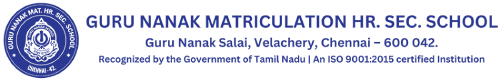 Gurunanak Metriculation school,Velachery, one of the best Cbse school in Chennai Gurunanak Metriculation school,Velachery, one of the best Cbse school in Chennai
