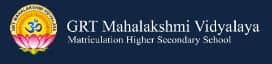 GRT Mahalakshmi Vidyalaya Matriculation Higher Secondary School logo