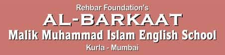 Al Barkaat Malik Muhammad Islam English School, Kurla West, one of the top cbse school in Mumbai