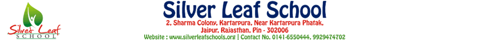 SILVER LEAF SCHOOL, one of the best cbse school in JAIPUR SILVER LEAF SCHOOL, one of the best cbse school in JAIPUR