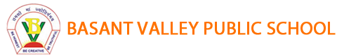 Basant Valley Public School, Sector 46, Residency Green, Top CBSE school in Gurugram.