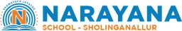 Narayana e - Techno School ,Sholinganallur,  one of the best Cbse school in Chennai