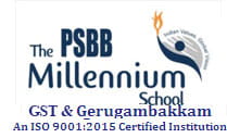 The PSBB Millennium School,Gerugambakkam, one of the best Cbse school in Chennai