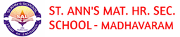 St Ann's Matriculation Higher Secondary School ,Madhanandapuram,   one of the best Cbse school in Chennai