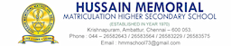 Hussain Memorial Matriculation School,Ambattur, one of the best State board school in Chennai