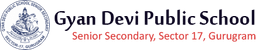 Gyan Devi Public School, Sector 17, Top CBSE school in Gurugram. Gyan Devi Public School, Sector 17, Top CBSE school in Gurugram.