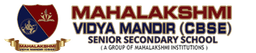MAHALAKSHMI VidYA MANDIR ,Pammal,   one of the best Cbse school in Chennai MAHALAKSHMI VidYA MANDIR ,Pammal,   one of the best Cbse school in Chennai