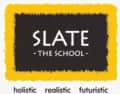 Slate - The School Abids Slate - The School Abids