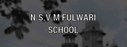 Nsvm Fulwari High School Nsvm Fulwari High School