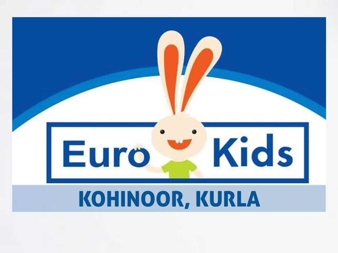 EuroKids Kohinoor City Mall, Kurla, one of famous best pre school in Mumbai EuroKids Kohinoor City Mall, Kurla, one of famous best pre school in Mumbai