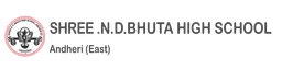 Shree N.D. Bhuta High School,Azad Nagar, Andheri East, one of the best state board school in Mumbai Shree N.D. Bhuta High School,Azad Nagar, Andheri East, one of the best state board school in Mumbai