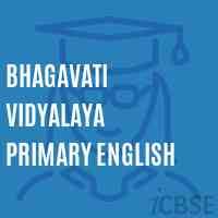 Bhagavati Vidyalaya Bhagavati Vidyalaya