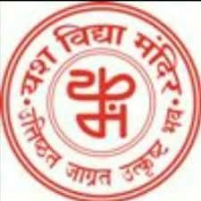 Yash Vidhya Mandir Senior Secondary School Yash Vidhya Mandir Senior Secondary School