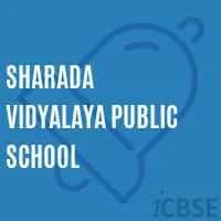 Sharada Vidyalaya Public School Sharada Vidyalaya Public School