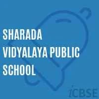 Sharada Vidyalaya Public School Sharada Vidyalaya Public School
