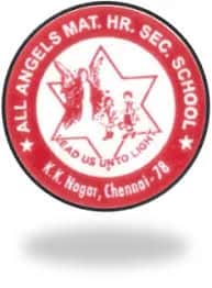 All Angels Matriculation Higher Secondary school K.K. Nagar All Angels Matriculation Higher Secondary school K.K. Nagar