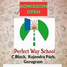 Perfect Way School Rajendra Park Perfect Way School Rajendra Park