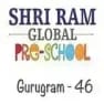 Shri Ram Global Pre-School Shri Ram Global Pre-School