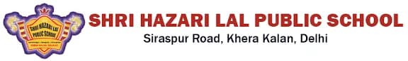 Sh. Hazari Lal Public School, Khera Kalan, Delhi Sh. Hazari Lal Public School, Khera Kalan, Delhi logo