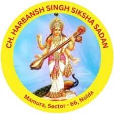 Ch. Harbansh Singh Siksha Sadan Ch. Harbansh Singh Siksha Sadan