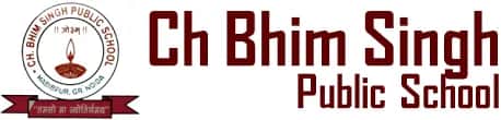 Ch. Bhim Singh Public School Ch. Bhim Singh Public School
