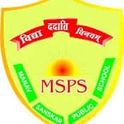 Manav Sanskar Public School Manav Sanskar Public School