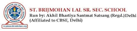 Saint Brij Mohan Lal Senior Secondary School Saint Brij Mohan Lal Senior Secondary School