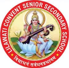 Lilawati Convent Senior Secondary School Lilawati Convent Senior Secondary School